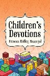 Havergal, Frances Ridley - Children's Devotions