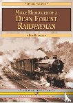 Barnett, Bob - More Memories of a Dean Forest Railwayman (Working Lives)