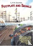 Coombs, L.F.E. - Footplate and Signals