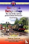 Mather, David, Williams, David C. - Great Britain's Heritage Railways