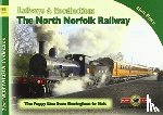Price, Alan - The Nostalgia Collection Volume 91 Railways & Recollections: The North Norfolk Railway