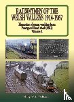 Williams, Phil - Railwaymen of the Welsh Valleys Vol 2