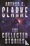 Clarke, Sir Arthur C. - The Collected Stories Of Arthur C. Clarke
