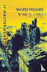 Moore, Ward - Bring The Jubilee