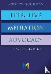 Goodman, Andrew - Effective Mediation Advocacy