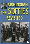 Douglas, Alton - Birmingham: The Sixties Revisited