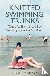Harper, Andy - Knitted Swimming Trunks