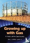 Lawrence, Danny, Lawrence, Helen - Growing up with Gas