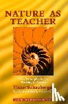 Schauberger, Viktor - Nature as Teacher