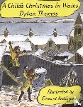 Thomas, Dylan - A Child's Christmas In Wales