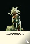 Fukai, Akiko, Vinken, Barbara, Frankel, Susannah - Future Beauty: 30 Years of Japanese Fashion