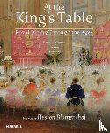 Susanne Groom - At the King's Table: Royal Dining Through the Ages