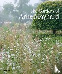 Maynard, Arne - Gardens of Arne Maynard