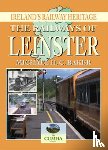 Baker, Michael - The Railways of Leinster
