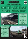Dowling, John Whitehouse / Geoff - British Railways Past and Present Volume 62: South and East Staffordshire