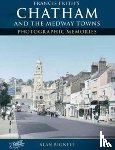 Bignell, Alan - Chatham & the Medway Towns