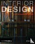Grove, Jenny - Interior Design: A Professional Guide