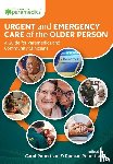 Robertson, Carol, Robertson, Duncan - Urgent and Emergency Care of the Older Person
