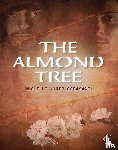 Corasanti, Michelle Cohen - The Almond Tree