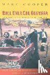 Cooper, Marc - Roll Over Che Guevara