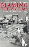  - Blaming the Victims