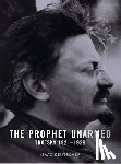 Deutscher, Isaac - The Prophet Unarmed
