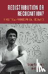 Honneth, Axel, Fraser, Nancy - Redistribution or Recognition?