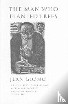 Giono, Jean - The Man Who Planted Trees