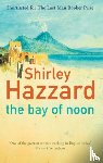 Hazzard, Shirley - The Bay Of Noon