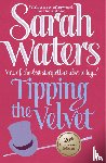 Waters, Sarah - Tipping The Velvet