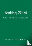 - Braking 2004