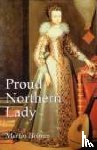 Holmes, Martin - Proud Northern Lady