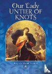 Samperi, Miguel Cuartero - Our Lady, Untier of Knots