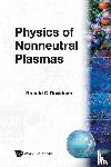 Ronald Crosby Davidson - Physics Of Nonneutral Plasmas