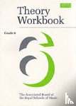 ABRSM - Theory Workbook Grade 6