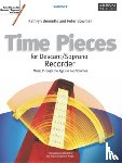 Peter Bowman, Kathryn Anne Bennetts - Time Pieces for Descant/Soprano Recorder, Vol. 2