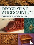 Wilbur, F - Decorative Woodcarving