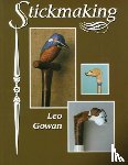 Gowan, Leo - Stickmaking