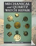 Watters, Mick - Mechanical and Quartz Watch Repair