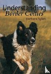 Sykes, Barbara - Understanding Border Collies
