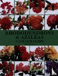Cox, Kenneth - Rhododendrons and Azaleas - A Colour Guide