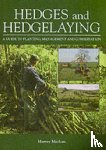 Maclean, Murray - Hedges and Hedgelaying