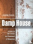 Hetreed, Jonathan - The Damp House