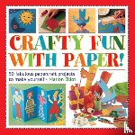 Elliot Marion - Crafty Fun With Paper!