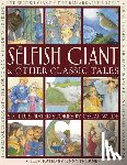 Wilde Oscar - Selfish Giant & Other Classic Tales