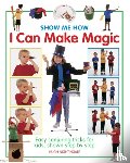 Nightingale Hugh - Show Me How: I can Make Magic
