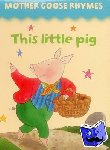Lewis Jan - Mother Goose Rhymes: this Little Pig