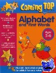 Smoerville Louisa & Williams Jean - Coming Top: Alphabet and First Words - Ages 5-6