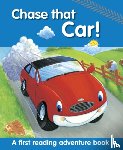 Baxter, Nicola, Glover, Peter - Chase That Car!