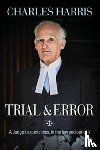 Harris, Charles - Trial & Error